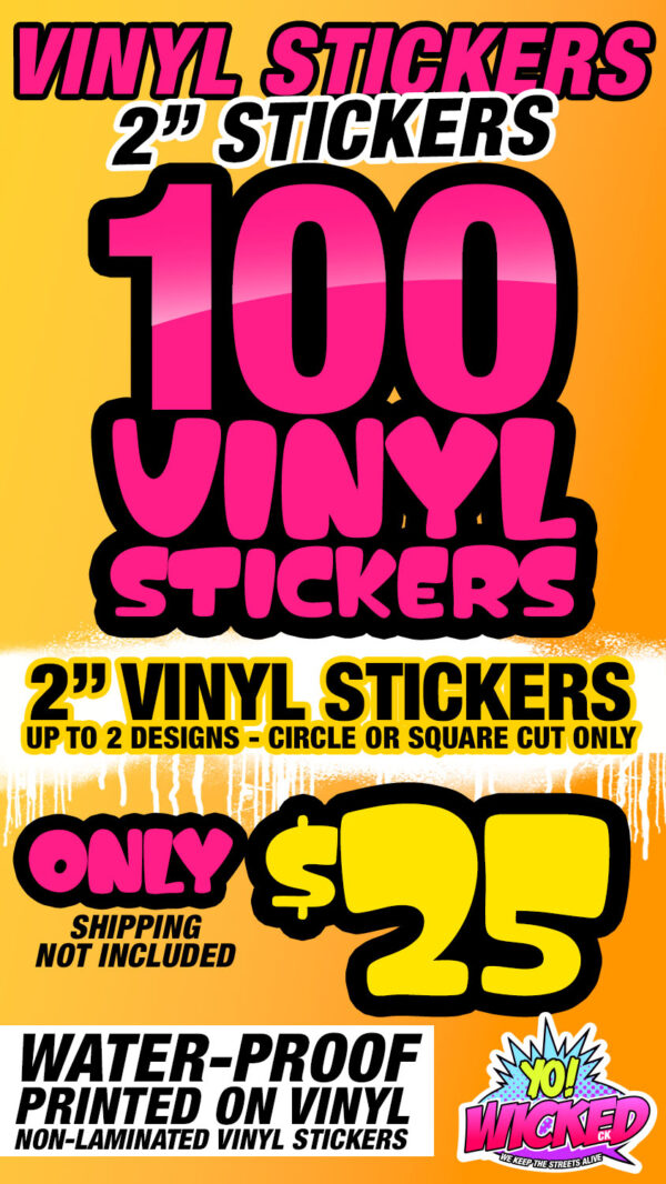 LIMITED TIME 100x 2" VINYL STICKERS