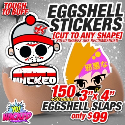 EGGSHELL STICKERS PROMO 3x4 v3 yo wicked